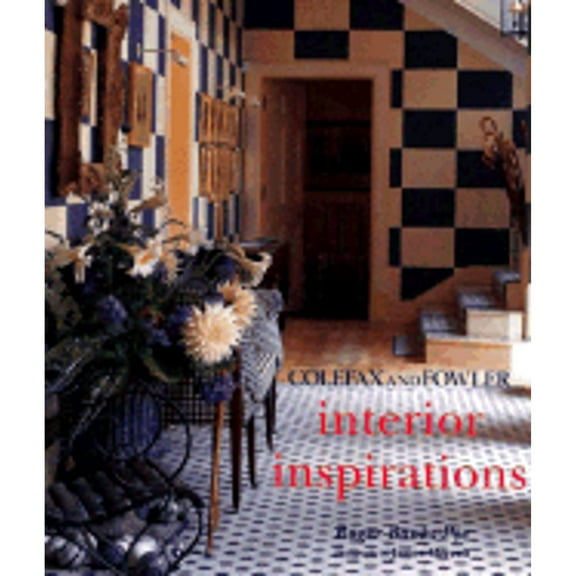 Pre-Owned Colefax & Fowler's Interior Inspirations (Hardcover 9780821223338) by Roger Banks-Pye, James Merrell, Nonie Niesewand
