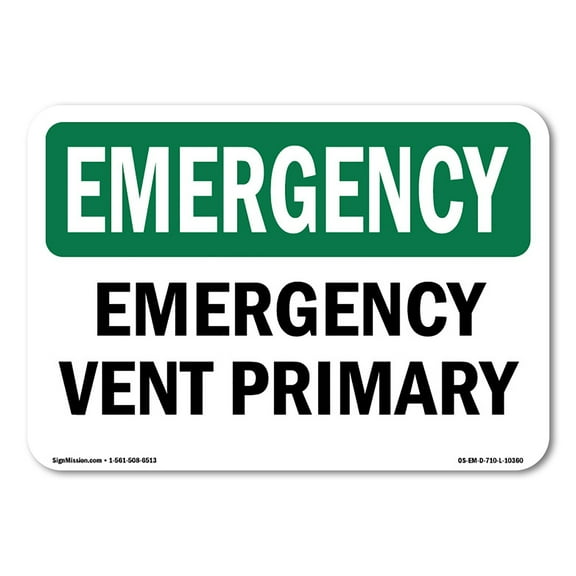 OSHA EMERGENCY Sign - Vent Primary | Decal | Protect Your Business, Construction Site, Warehouse & Shop Area | Made in the USA