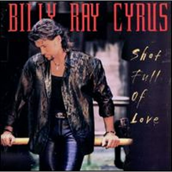Pre-Owned Shot Full of Love (CD 0731455834727) by Billy Ray Cyrus