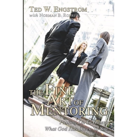 The Fine Art of Mentoring (Paperback)