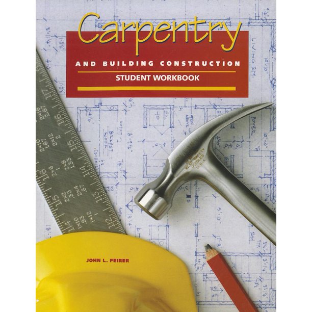 Carpentry and Building Construction Student Workbook (Edition 5