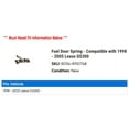 thumbnail image 2 of Fuel Door Spring - Compatible with 1998 - 2005 GS300 1999 2000 2001 2002 2003 2004, 2 of 2