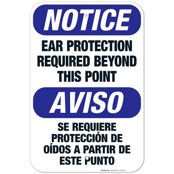 Bilingual Ear Protection Required Beyond This Point Sign, OSHA Sign, 12x18 Aluminum