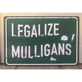 thumbnail image 3 of Legalize Mulligans 12" x 8" Funny Tin Sign Golf Accessory Clubhouse Decor Man Cave Sports Bar Wall Art, 3 of 3