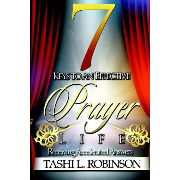 7 Keys to an Effective Prayer Life, (Paperback)