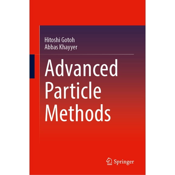 Advanced Particle Methods, (Hardcover)