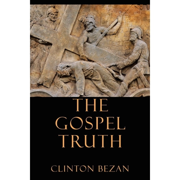 The Gospel Truth (Paperback)