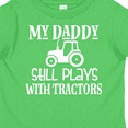 thumbnail image 4 of Inktastic Farmer My Daddy Still Plays with Tractors Boys or Girls Toddler T-Shirt, 4 of 5