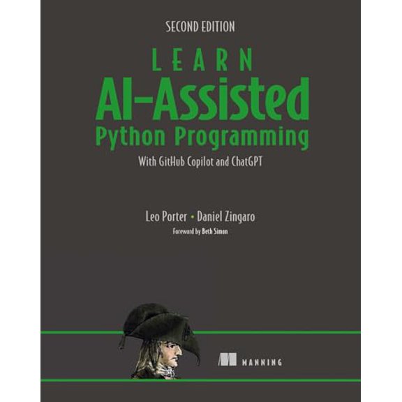 Pre-Owned Learn Ai-Assisted Python Programming, Second Edition: With Github Copilot and ChatGPT (Paperback) by Leo Porter, Daniel Zingaro