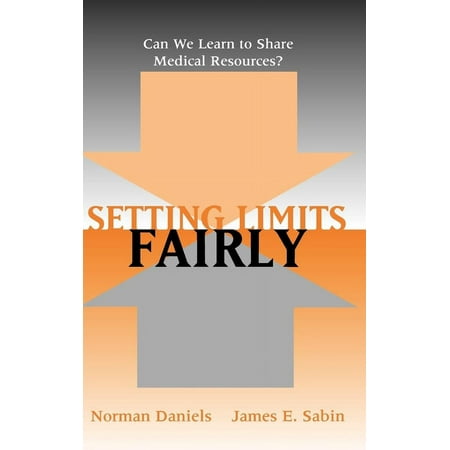 UPC: 9780195149364 | Setting Limits Fairly: Can We Learn to Share Medical Resources? (Hardcover)