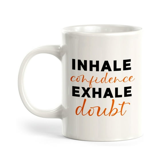 Designs ByLITA Inhale Confidence Exhale Doubt 11oz Plastic Coffee Mug