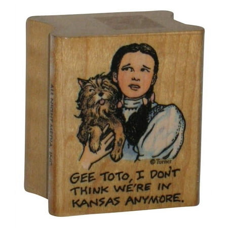 Wizard of Oz Dorothy Gee Toto Don't Think In Kansas Anymore Ink Stamp