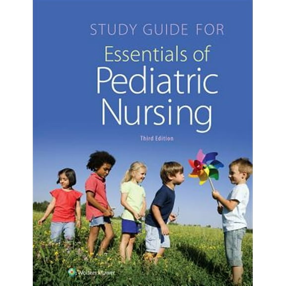 Pre-Owned Study Guide for Essentials of Pediatric Nursing