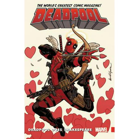 Deadpool: World's Greatest Vol. 7 : Deadpool Does