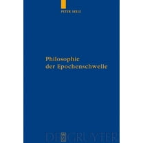 Quellen Und Studien Zur Philosophie Philosophie der Epochenschwelle, Book 80, (Hardcover)