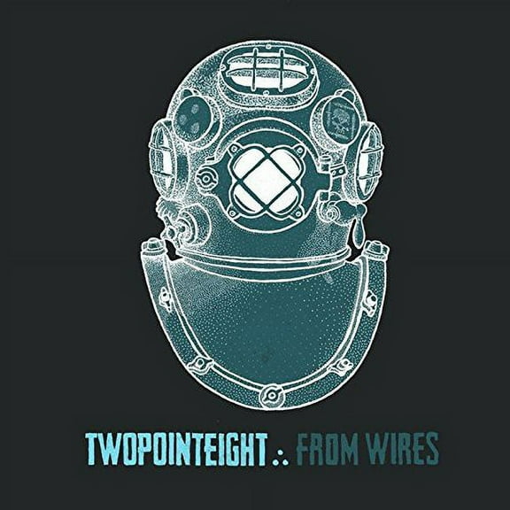 Twopointeight - From Wires - Rock - CD