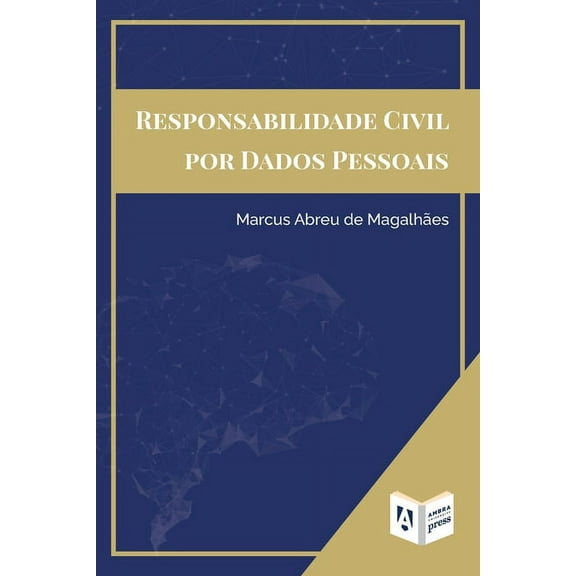 Responsabilidade Civil Por Dados Pessoais, (Paperback)