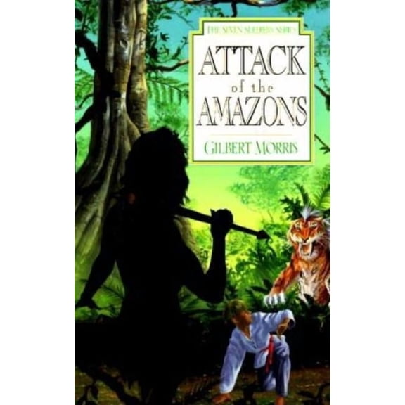 Seven Sleepers Attack of the Amazons: Volume 8, Book 8, (Paperback)