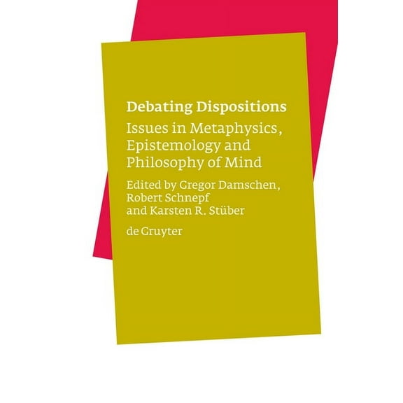 Debating Dispositions, (Hardcover)