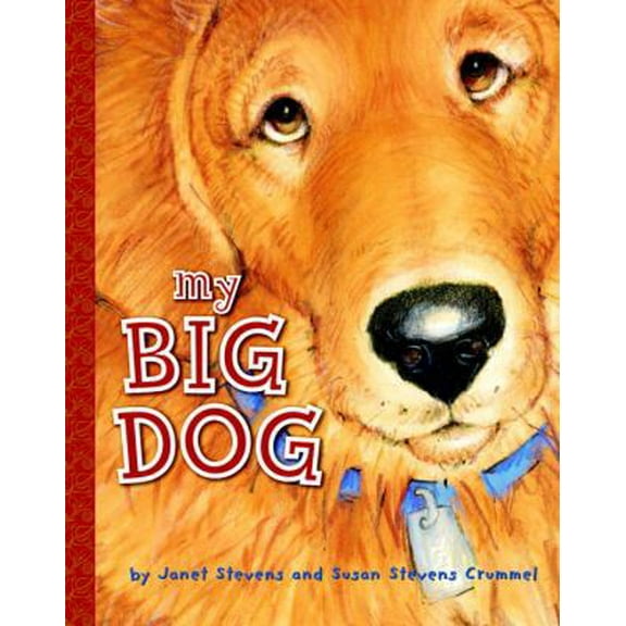 Pre-Owned My Big Dog (A Golden Classic) (Hardcover) 0375832971 9780375832970