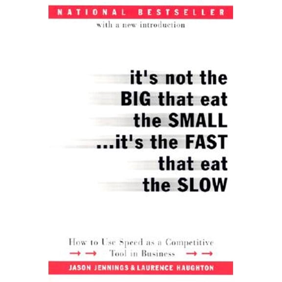 Pre-Owned It's Not the Big That Eat the Small...It's the Fast That Eat the Slow (Paperback) 0066620546 9780066620541