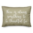 thumbnail image 2 of Creative Products There Is Always Something To Be Thankful For in Beige 14 x 20 Spun Poly Pillow, 2 of 3