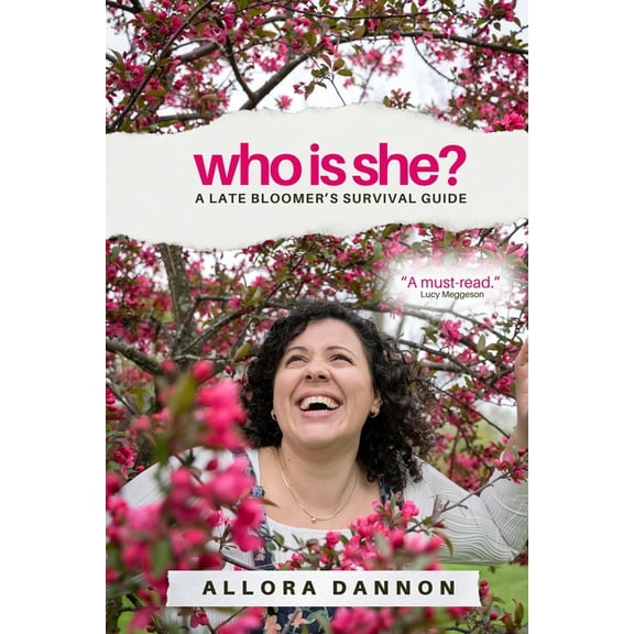 Who Is She?: A Late Bloomer's Survival Guide, (Paperback)