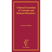 Clinical Essentials Of Calcium And Skeletal Disorders