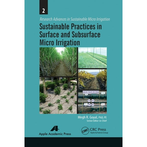 Research Advances in Sustainable Micro I Sustainable Practices in Surface and Subsurface Micro Irrigation, (Paperback)