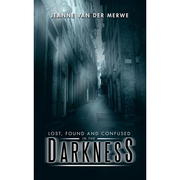 Lost, Found and Confused in the Darkness