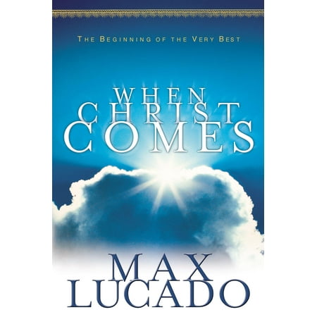When Christ Comes