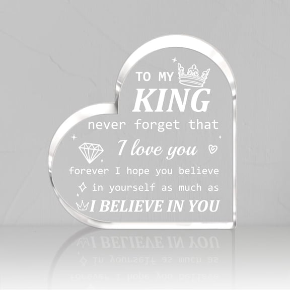 to My King Acrylic Heart Plaques Inspirational Quotes Acrylic Keepsake Heart Shape Birthday Gifts Appreciation Gifts for Man Home Office Desk Decor Sign Valentine's Day Gift 3.9in Colorful