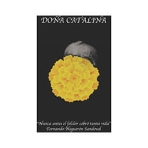 Folclor de Terror: Doa Catalina: "Nunca antes el folclor cobr tanta vida" (Series #1) (Paperback)