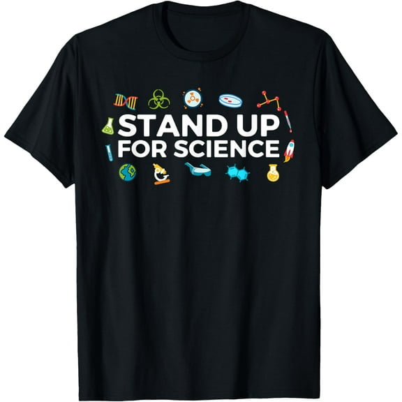 Exquisite and comfortable-Stand Up For Science T-Shirt