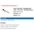 thumbnail image 2 of Inner Tie Rod End - Compatible with 1992 - 1993, 1995 - 1996 Buick Riviera, 2 of 2