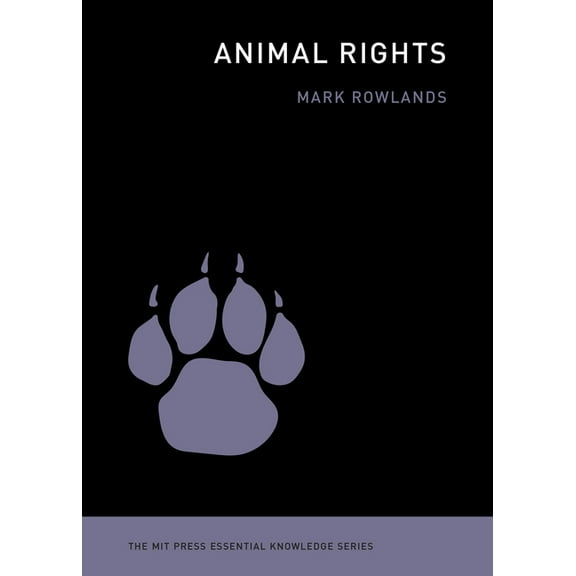 MIT Press Essential Knowledge Animal Rights, (Paperback)