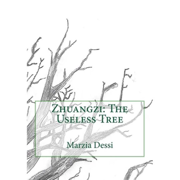 Pre-Owned Zhuangzi: The Useless Tree