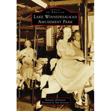 Images of America Lake Winnepesaukah Amusement Park, (Paperback)