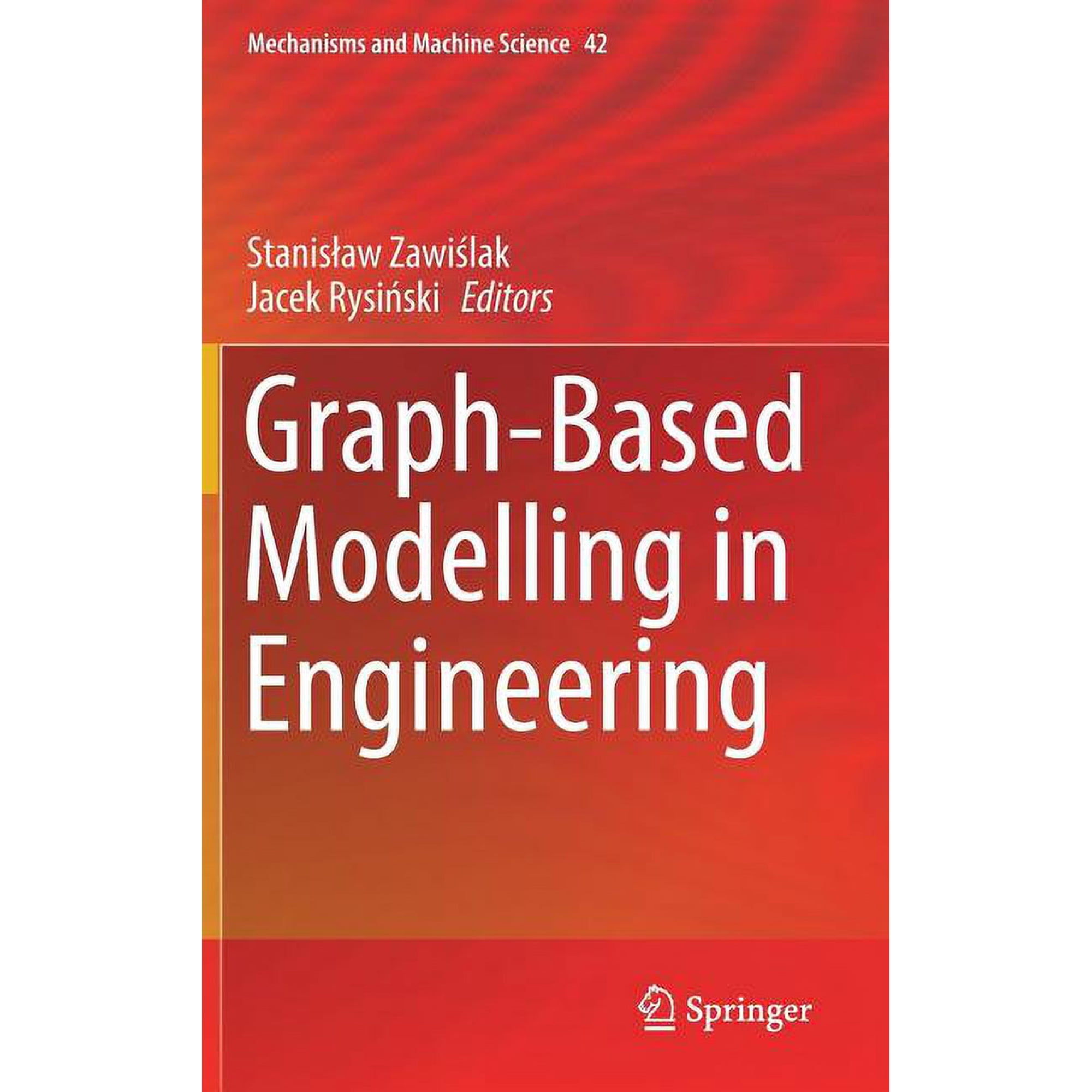 Mechanisms and Machine Science Graph-Based Modelling in Engineering Book 42 (Hardcover)