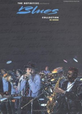 Pre-Owned The Definitive Blues Collection (Paperback) 0793513979 9780793513970