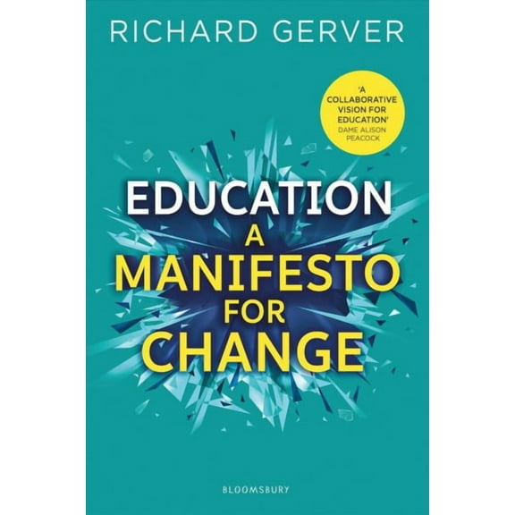 Education: A Manifesto for Change (Paperback)