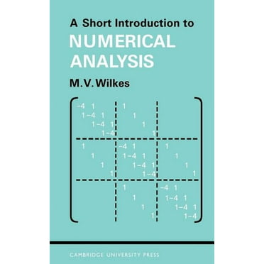A Short Introduction to Numerical Analysis, (Paperback)