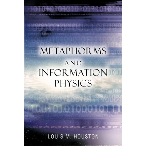 Metaphorms and Information Physics (Paperback)