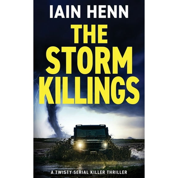 The Unsolvable Crimes The Storm Killings: A twisty serial killer thriller, Book 3, (Paperback)