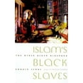 thumbnail image 1 of Pre-Owned Islam's Black Slaves: The Other Black Diaspora (Hardcover) 0374227748 9780374227746, 1 of 1