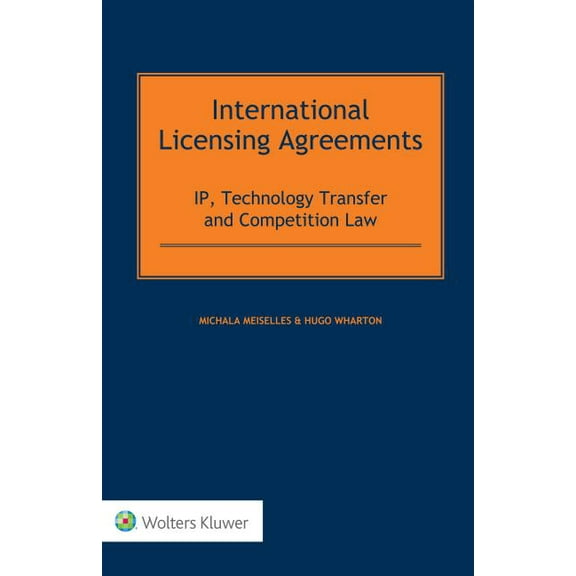 International Licensing Agreements: IP, Technology Transfer and Competition Law, (Hardcover)