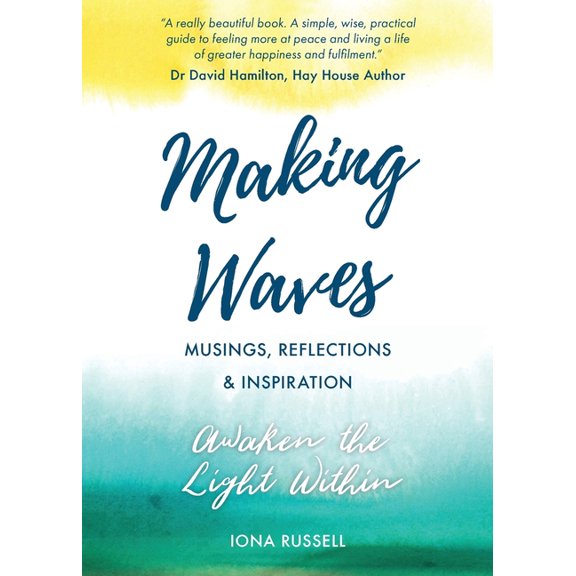 Making Waves: Musing, Reflections & Inspiration, (Paperback)