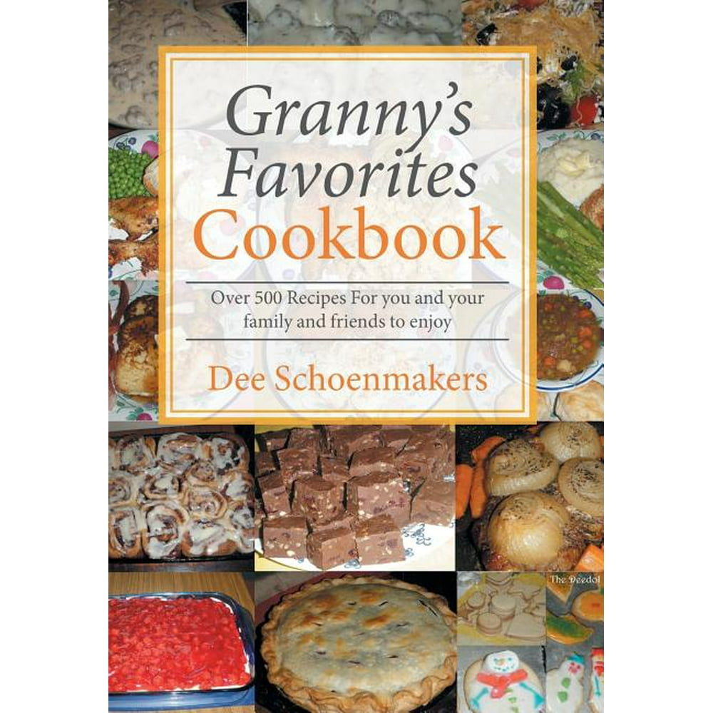 Granny's Favorites Cookbook - Walmart.com - Walmart.com