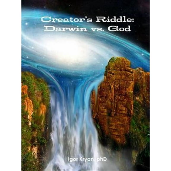 Creator's Riddle: Darwin vs. God (Paperback)