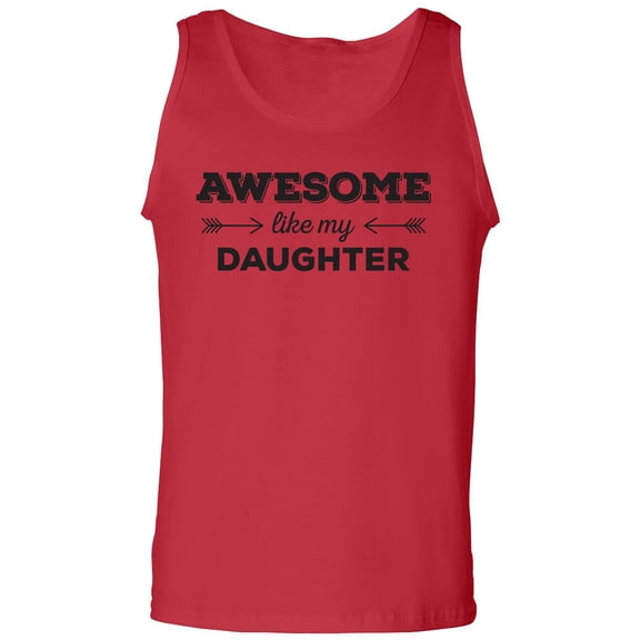 Awesome Like My Daughter Adult Tank Top